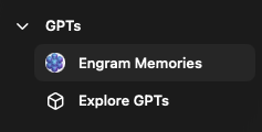 Engram Memories appearing in the ChatGPT sidebar under GPTs